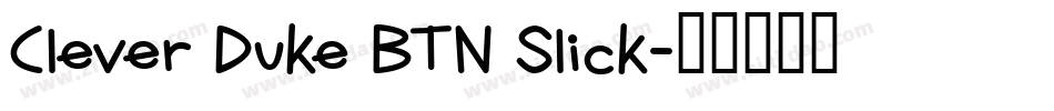 Clever Duke BTN Slick字体转换